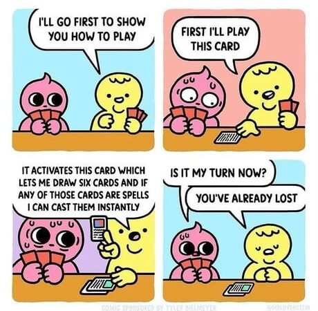 Me trying to learn a new card game